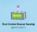 Özel Üretim İhracat Sandığı