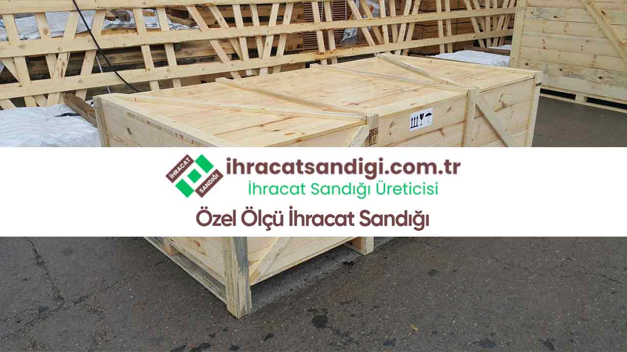 Özel Ölçü İhracat Sandığı